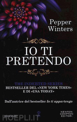 winters pepper - io ti pretendo. the indebted series