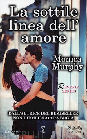murphy monica - la sottile linea dell'amore. reverie series