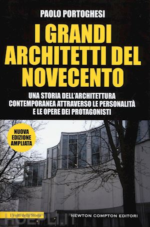 portoghesi paolo - i grandi architetti del novecento. ediz. illustrata