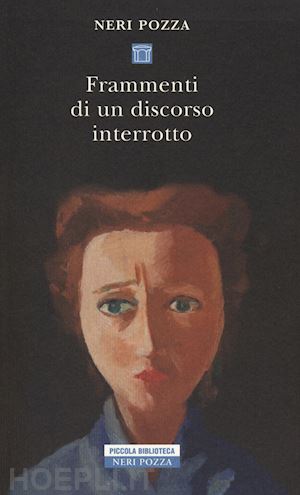 colla a. (curatore) - frammenti di un discorso interrotto