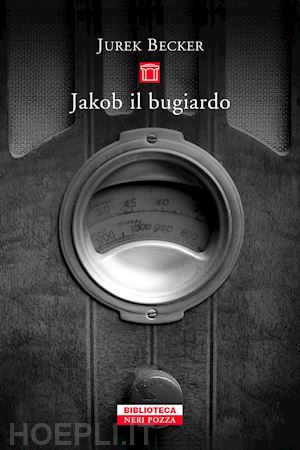becker jurek - jacob il bugiardo