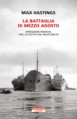 hastings max - la battaglia di mezzo agosto