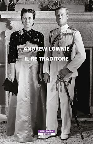 lownie andrew - il re traditore