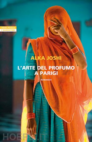 joshi alka - l'arte del profumo a parigi