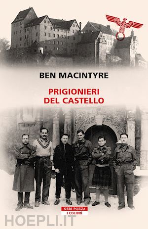 macintyre ben - prigionieri del castello