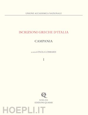 lombardi p. (curatore) - iscrizioni greche d'italia. campania. vol. 1