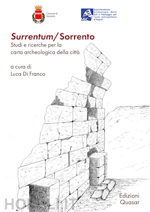 di franco l. (curatore) - surrentum/sorrento. studi e ricerche per la carta archeologica della citta'