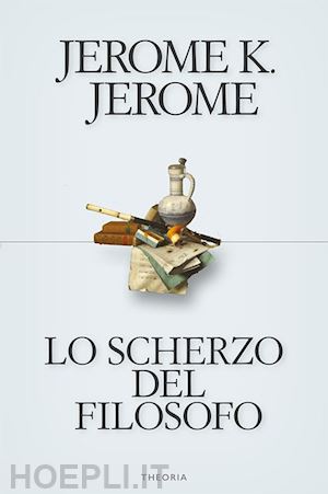 jerome jerome klapka - lo scherzo del filosofo