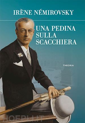 némirovsky irène - una pedina sulla scacchiera