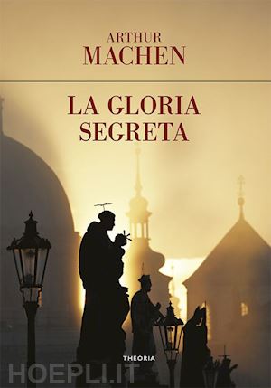 machen arthur - la gloria segreta
