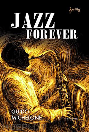 michelone guido - jazz forever