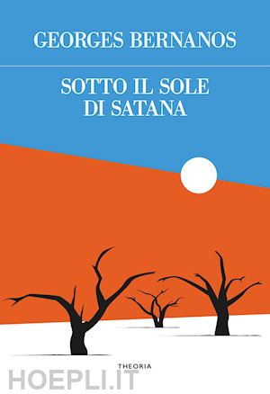 bernanos georges - sotto il sole di satana