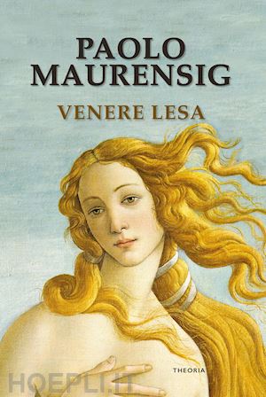 maurensig paolo - venere lesa