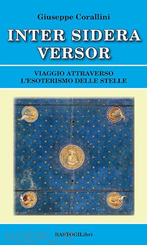 corallini giuseppe - inter sidera versor