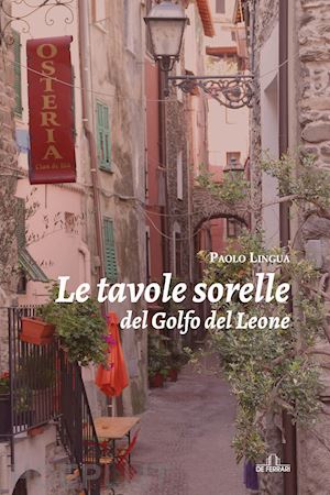 lingua paolo - le tavole sorelle del golfo del leone