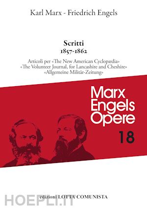 marx karl; engels friedrich - scritti 1857-1862