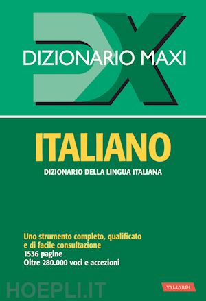 aa.vv. - dizionario maxi italiano
