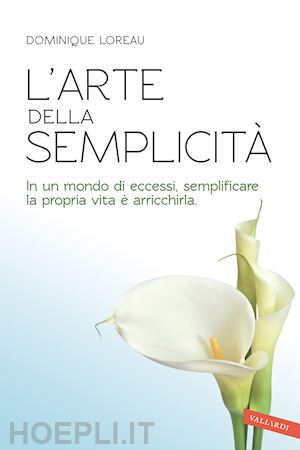 loreau dominique - l'arte della semplicita'