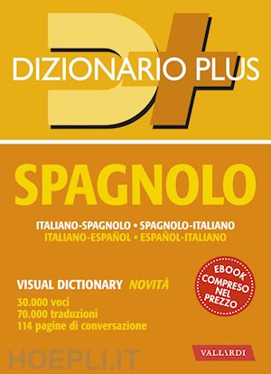 aa.vv. - dizionario spagnolo plus. italiano-spagnolo, spagnolo-italiano