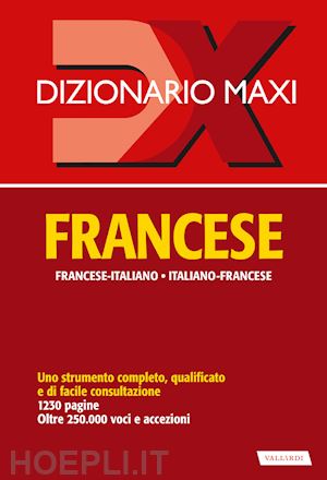 gallana palma; seremes richard - dizionario maxi francese. francese-italiano, italiano-francese