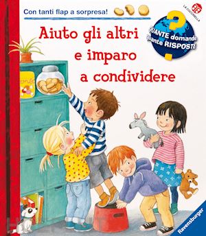 rubel doris - aiuto gli altri e imparo a condividere. un libro con tante finestrelle. ediz. a