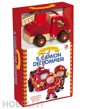 aa.vv. - il camion dei pompieri. ediz. a colori. con giocattolo