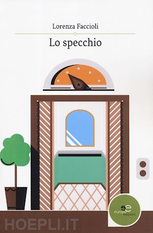 faccioli lorenza - lo specchio