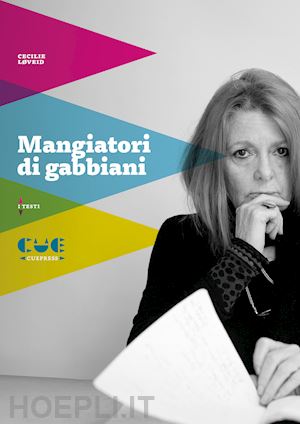 løveid cecilie - mangiatori di gabbiani. resta qui!; mangiatori di gabbiani; l'inverno si sgretola