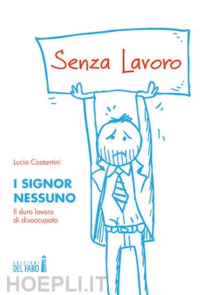 costantini lucio - i signor nessuno