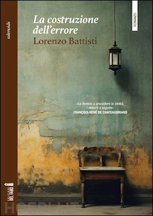 battisti lorenzo - la costruzione dell'errore