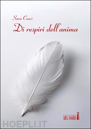 conci sara - di respiri dell'anima. parole e racconti senza tempo