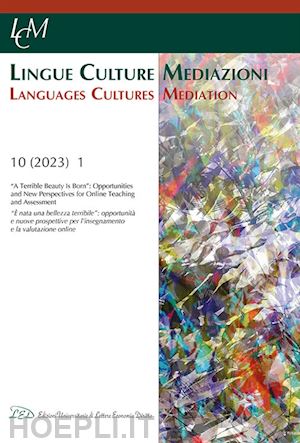 poppi f. (curatore); schmied j. (curatore) - lingue culture mediazioni (lcm journal). ediz. italiana-inglese (2023). vol. 10: