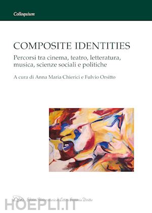 chierici a. m. (curatore); orsitto f. (curatore) - composite identities
