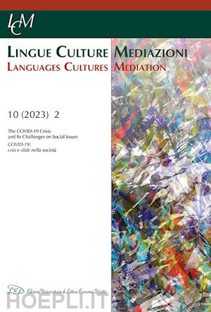 catenaccio p. (curatore); maci s. m. (curatore); milizia d. (curatore); olson l. r. (curatore) - lingue culture mediazioni (lcm journal) (2023).ediz italiana-inglese vol. 1o/2