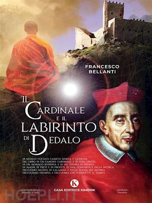 francesco bellanti - il cardinale e il labirinto di dedalo