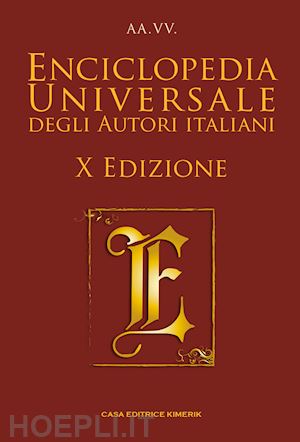  - enciclopedia universale degli autori italiani