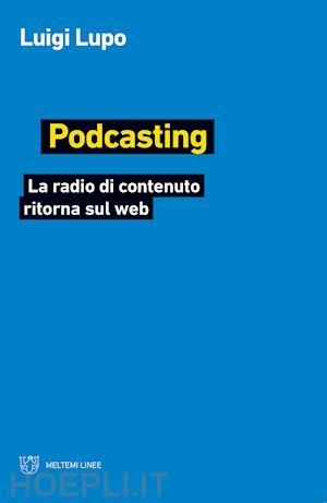 lupo luigi - podcasting