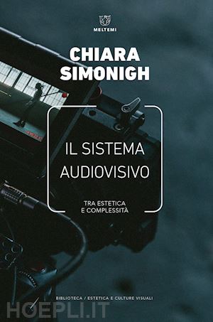 simonigh chiara - il sistema audiovisivo