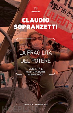 sopranzetti claudio - la fragilita' del potere