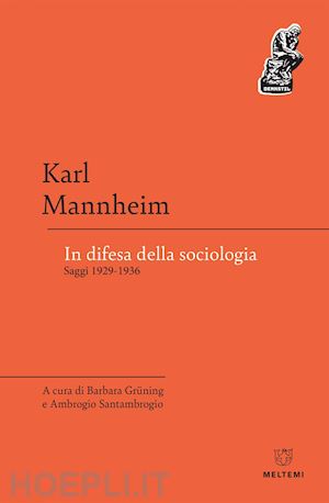 mannheim karl - in difesa della sociologia