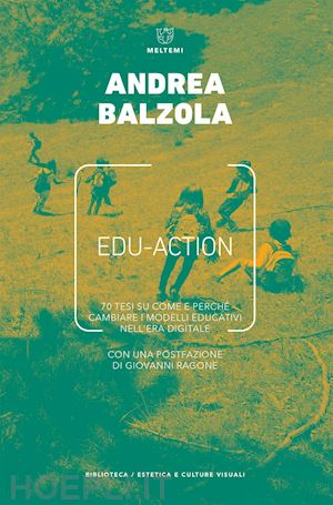 balzola andrea - edu-action