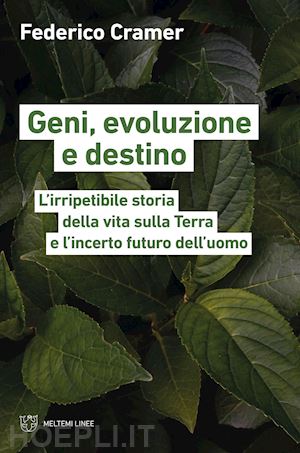 cramer federico - geni, evoluzione e destino