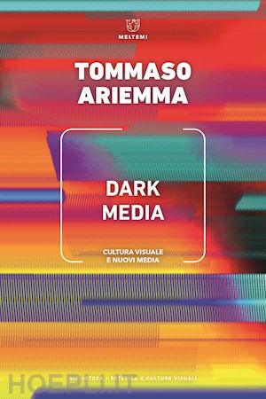 ariemma tommaso - dark media