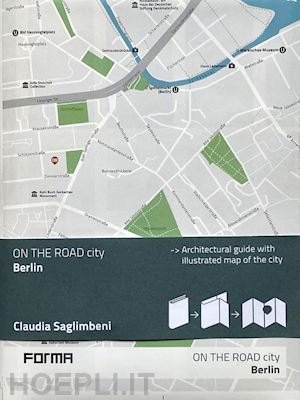 saglimbeni claudia - berlin. ediz. inglese. con mappa illustrata
