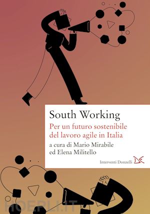 mirabile m. (curatore); militello e. (curatore) - south working