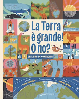 tomecek steve - la terra e' grande! o no? un libro di confronti