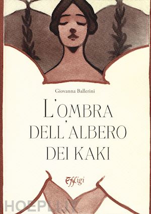 ballerini giovanna - l'ombra dell'albero dei kaki