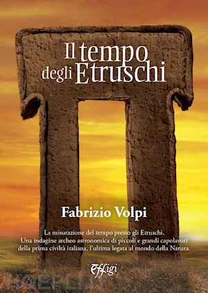 volpi fabrizio - il tempo degli etruschi