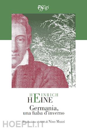 heine heinrich - germania. una fiaba d'inverno