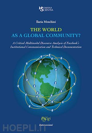 moschini ilaria - world as a global community? a critical multimodal discourse analysis of faceboo